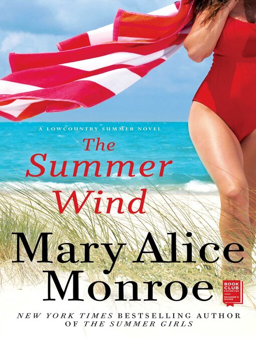 Title details for The Summer Wind by Mary Alice Monroe - Available